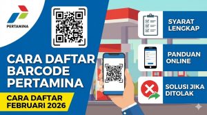 Cara Daftar Barcode Pertamina Februari 2026: Syarat Lengkap, Panduan Online, dan Solusi Jika Ditolak