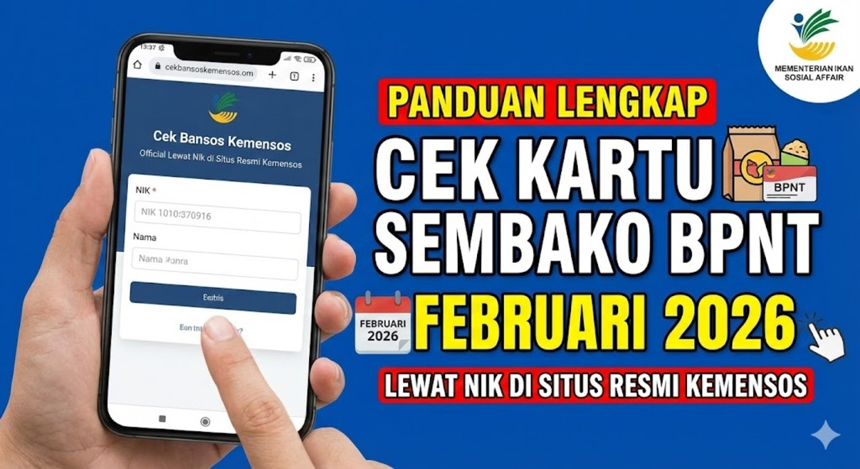Panduan Lengkap Cek Kartu Sembako BPNT Februari 2026 Lewat NIK di Situs Resmi Kemensos