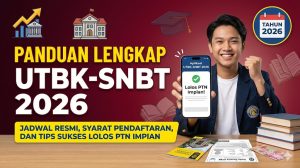 Panduan Lengkap UTBK-SNBT 2026: Jadwal Resmi, Syarat Pendaftaran, dan Tips Sukses Lolos PTN Impian